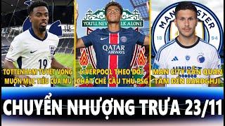 CHUYỂN NHƯỢNG TRƯA 23/11 | TOTTENHAM MUỐN CÓ GOMES, LIVER THEO DÕI DOUE, MAN CITY QUAN TÂM BARDGHJI