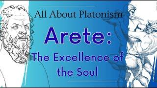 Arete: The Excellence of the Soul/All About Platonism