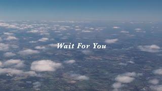 Wait For You - Rivers & Robots (Official Lyric Video)