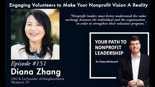 151: Engaging Volunteers to Make Your Nonprofit Vision A Reality (Diana Zhang)