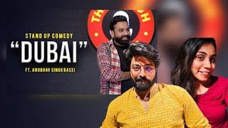 Dubai | Stand Up Comedy | Anubhav Singh Bassi | Bas Kar Bassi | RISHI MUNI