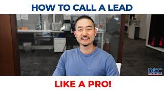 How To Call A Lead Like a Pro!