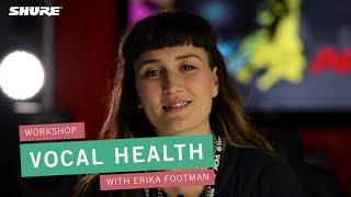 Shure Vocal Mastery - Video Workshop N°3: „Vocal Health“