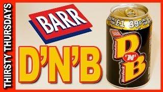 D'N'B - Dandelion and Burdock from Barr Review - Thirsty Thursdays