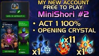 My New Account: MiniShori #2 | ACT 1 100% + OPENING CRYSTALS | MCOC
