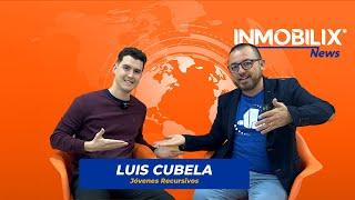 ️ LOS JÓVENES RECURSIVOS ️ Hoy con Luis Cubela en INMOBILIX  NEWS Capítulo 3 / 2025 #jimmymelo