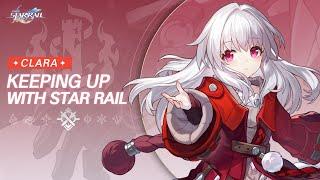 Keeping up with Star Rail - Clara: Beware of Automatons