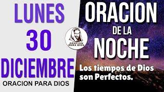 Oración de la Noche de Lunes 30 Diciembre del 2024