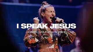 I Speak Jesus | BOTT 2022 | POA Worship (feat. Charity Gayle) [Live]