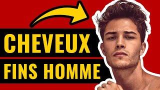  CHEVEUX FINS HOMME : Comment les ÉPAISSIR et leur donner du VOLUME 