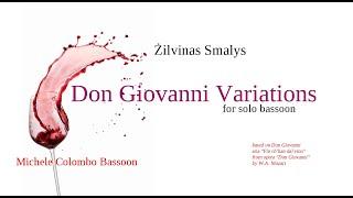 W.A.Mozart "Fin ch'han dal vino" Variazioni per fagotto di Žilvinas Smalys Michele Colombo Bassoon