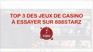 Top 3 des jeux de casino à essayer sur 888starz