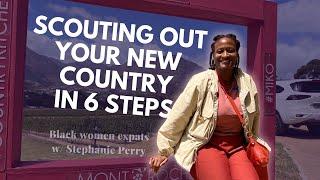 Scouting Out Your New Country in 6 Steps | Black Women Moving Abroad