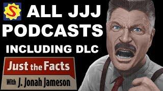 ALL J Jonah Jameson Podcasts - 84 & DLC - Spider-Man