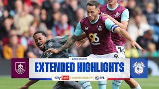 Burnley vs. Cardiff City: Extended Highlights | EFL Championship | CBS Sports Golazo - Europe