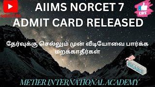 IMPORTANT INSTRUCTION IN AIIMS NORCET 7 ADMIT CARD