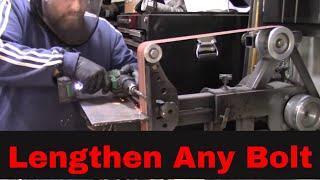 How to Make A Bolt LONGER