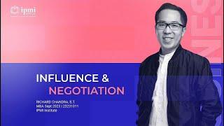 Influence & Negotiation | Lesson Learned and Key Takeaways | IPMI MBA | Life Skills