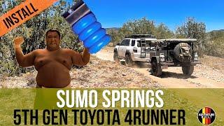 AMAZING IMPROVEMENT | SUMO SPRINGS INSTALLED ON 5TH GEN 4RUNNER | DO THEY LIVE UP TO THE SUMO