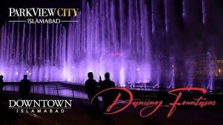 ParkView City Islamabad Downtown |Parkview city | Pakistan's Biggest Dancing Fountain Sowebah Saleem