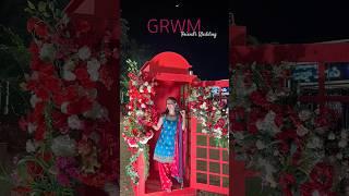 GRWM - Friend's wedding | #grwm #wedding #shorts #youtube | Mona Gowda