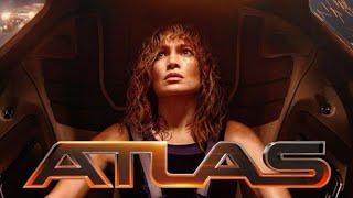 Atlas (2024) Movie || Jennifer Lopez, Simu Liu, Sterling K. Brown, ||Review And Facts