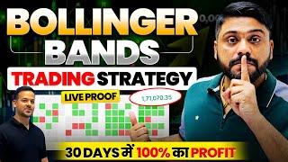 17 लाख का Profit Bollinger Bands Strategy से || How To Trade With Bollinger Bands Trading Strategy