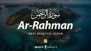 Surah Ar-Rahman (The Most Beneficent) سورة الرحمن | Heart touching voice | Zikrullah TV