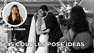 5 Couple Pose Ideas with Canon Photographer Grace Torres