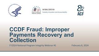 FY 2024 NPIAW CCDF Fraud Improper Payments Recovery and Collection