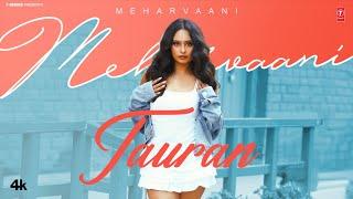 TAURAN (Official Video) | Meharvaani | Latest Punjabi Songs 2024 | T-Series