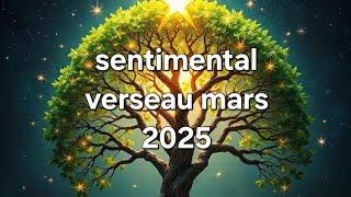 ️ sentimental verseau mars 2025. Des opportunités bien plus bénéfiques !!!