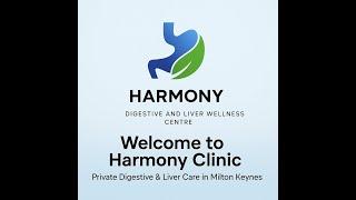 Welcome to Harmony Digestive & Liver Wellness Centre – Private Gastroenterologist in Milton Keynes