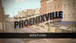 Timeless Tales in Phoenixville - Sceilp Level