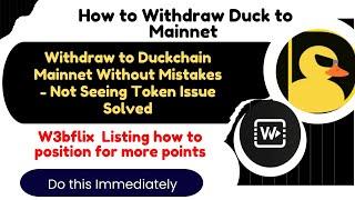 How to Withdraw Duck to Duckchain Mainnet | W3bflix Listing - How to Position for more Points