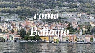 米兰周边一日游科莫湖和Bellagio小镇旅游攻略 One day visit Como and Bellagio