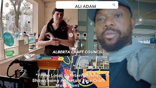 Alberta Craft Council.with SASKIA  AARTS. Showcasing Alberta's Fine Craft Movement"