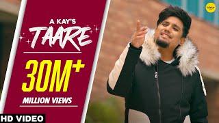 A KAY : Taare (Official Video)  Pendu Boyz | Sad Songs