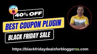 40% OFF Black Friday Deal on Best WordPress Coupon Plugin for Affiliate Marketers 2024