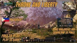 Throne and Liberty | How to Play and Download on PH ? ( Tagalog )