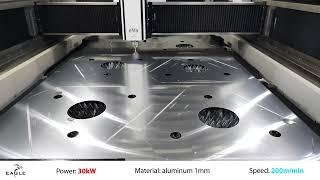 30kW 1mm Aluminum full sheet cutting | EAGLE LASERS