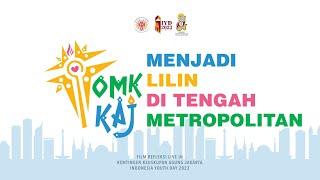 OMK KAJ: Menjadi Lilin di Tengah Metropolitan - Film Refleksi Live In dari Keuskupan Agung Jakarta