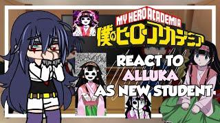 •||• Mha (Pro Heroes) react to Alluka as new Student of U.A •||• 🩹 1/1 