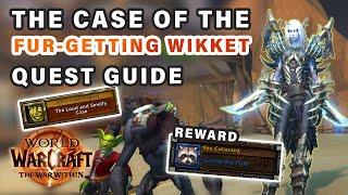 How to do "The Case Of The Fur-Getting Wikket" Quest | 20th Anniversary Event ► WOW: The War Within