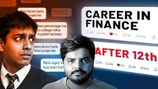 Finance Career After 12th - Full Guidance | 100% Actionable Plan