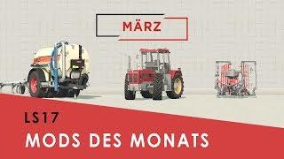 FS17 I Best Mods In March