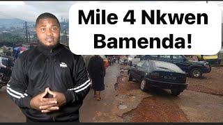 Update: Mile 4 Nkwen Bamenda!