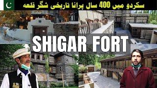 Serena Shigar Fort | Skardu Heritage | Serena hotel Skardu