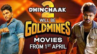 Dhinchaak 2 Will Be Goldmines Movies From 1st April