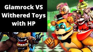 withered toys vs glamrock with healthpoints